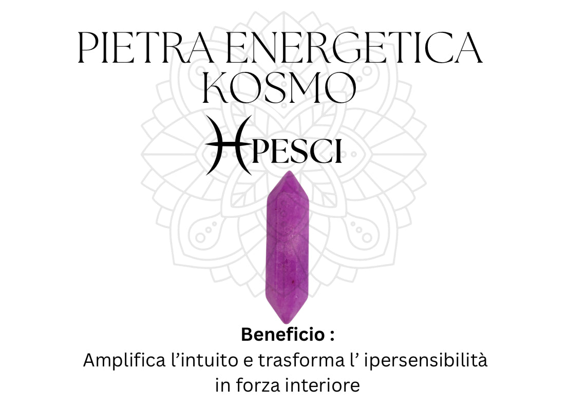 PIETRE ENERGETICHE KOSMO
